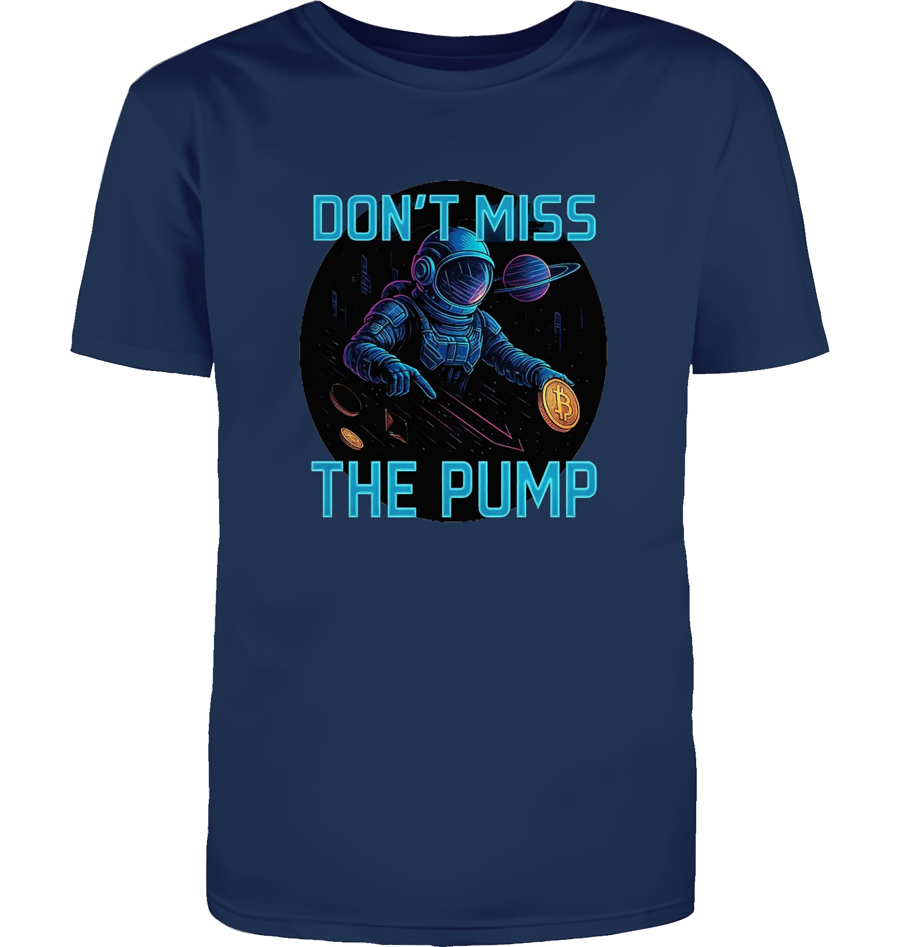 Don't miss the Pump  T-Shirt