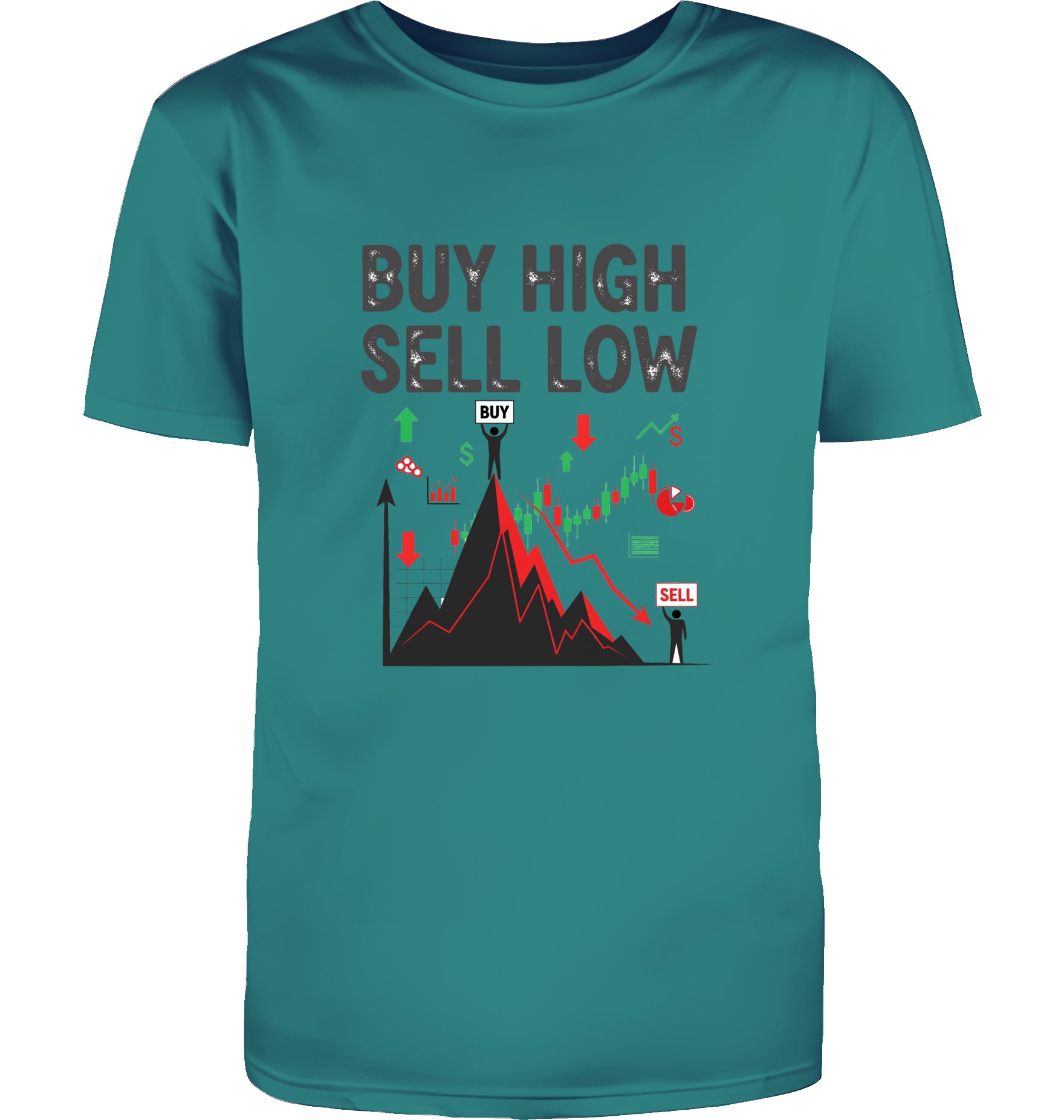 Buy high sell low T-Shirt