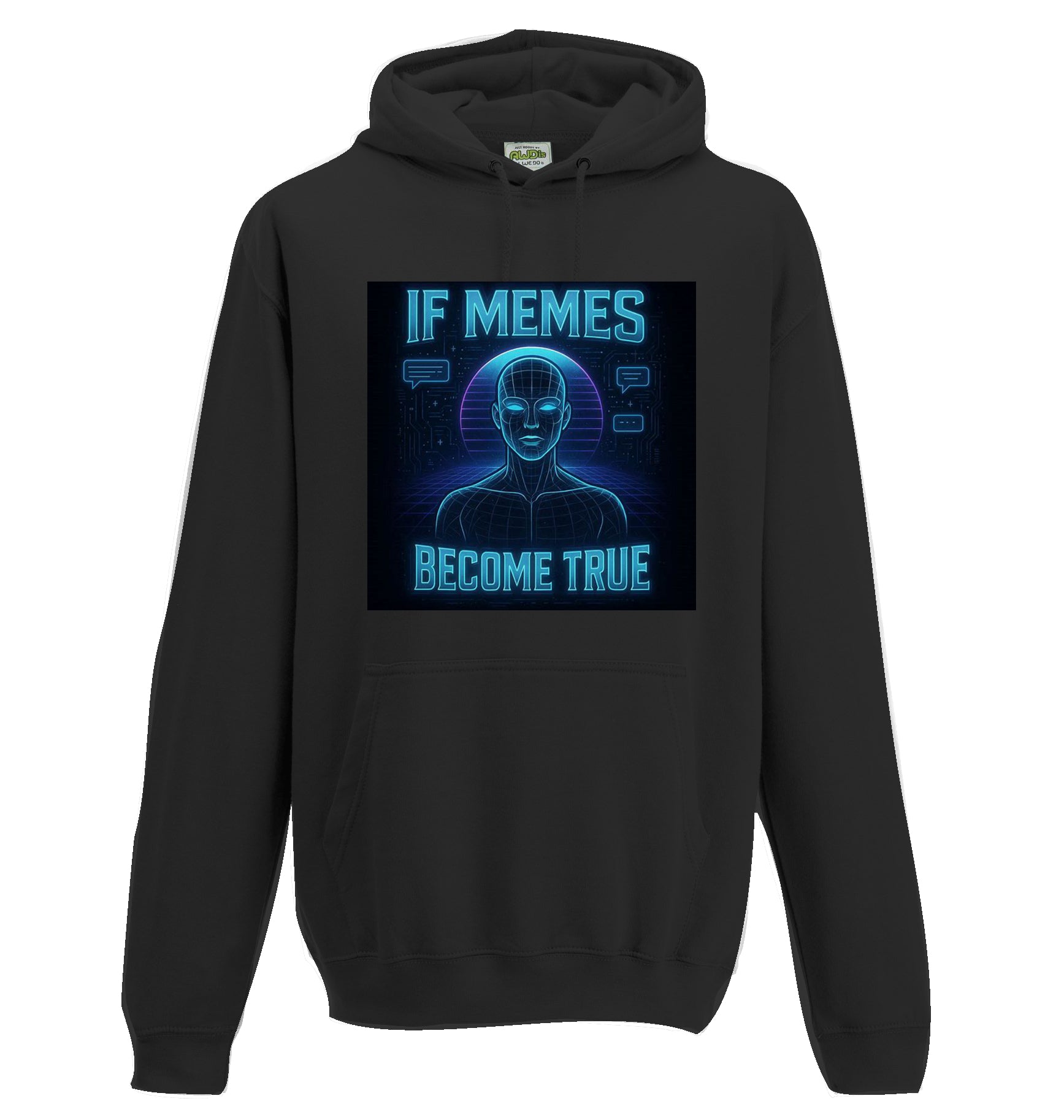 If Memes become true Hoodie