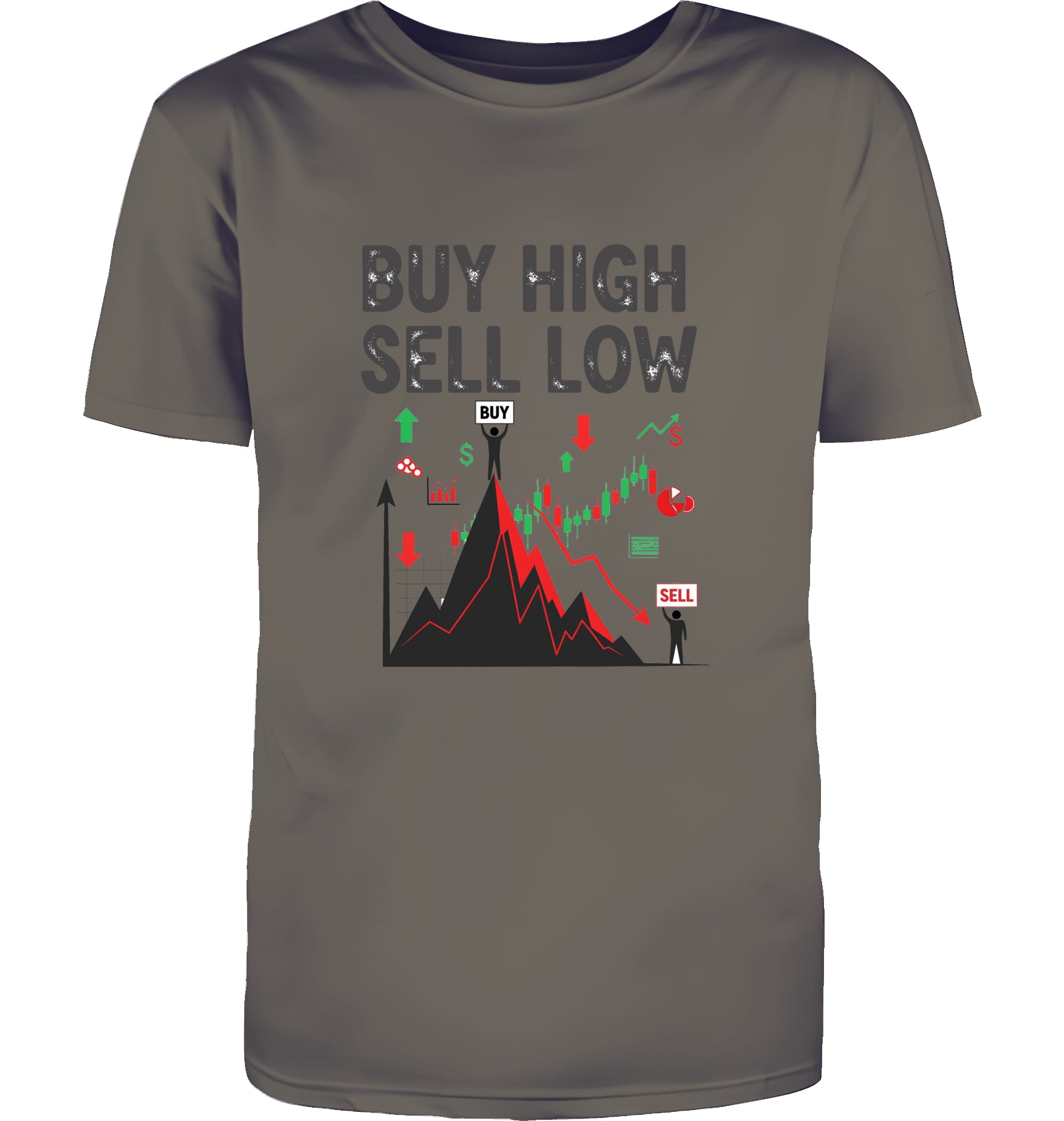 Buy high sell low T-Shirt