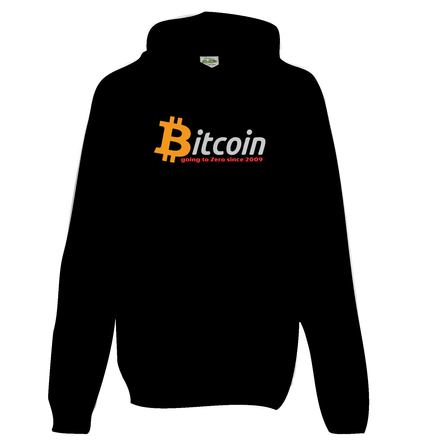 Bitcoin going to Zero Hoodie