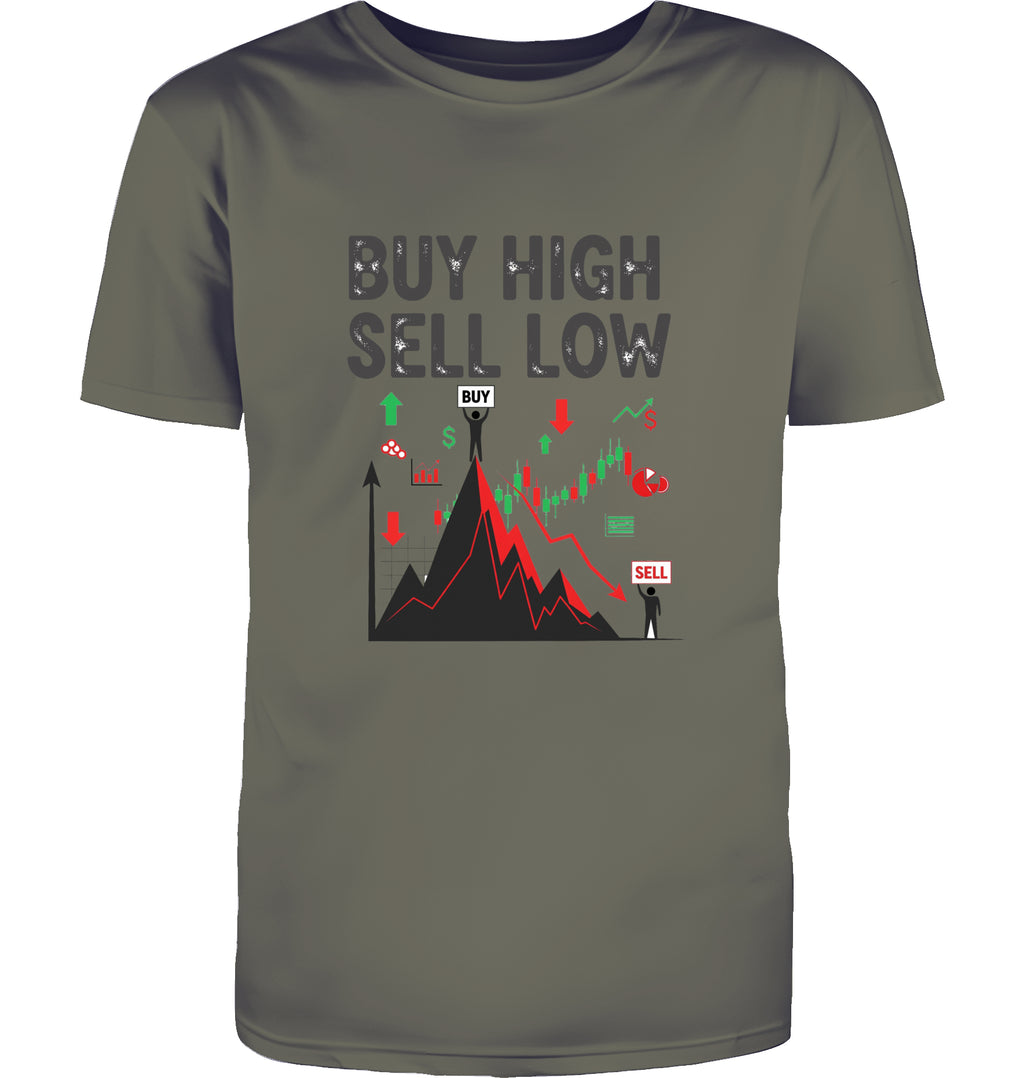 Buy high sell low T-Shirt