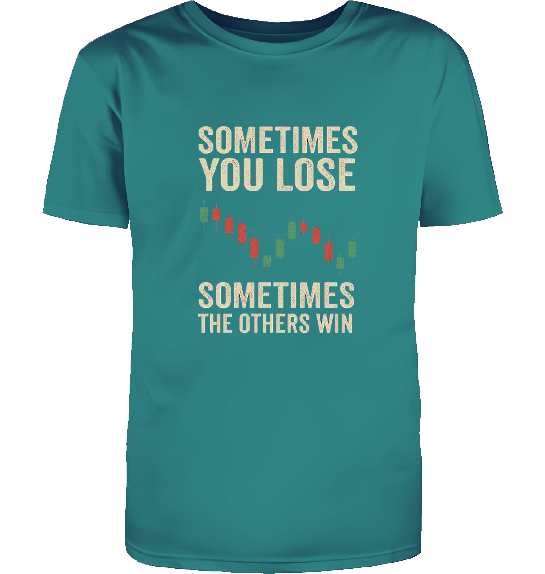 Sometimes you lose T-Shirt