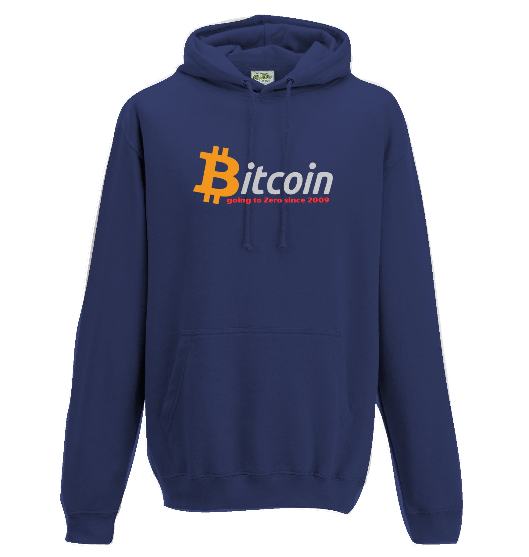 Bitcoin going to Zero Hoodie