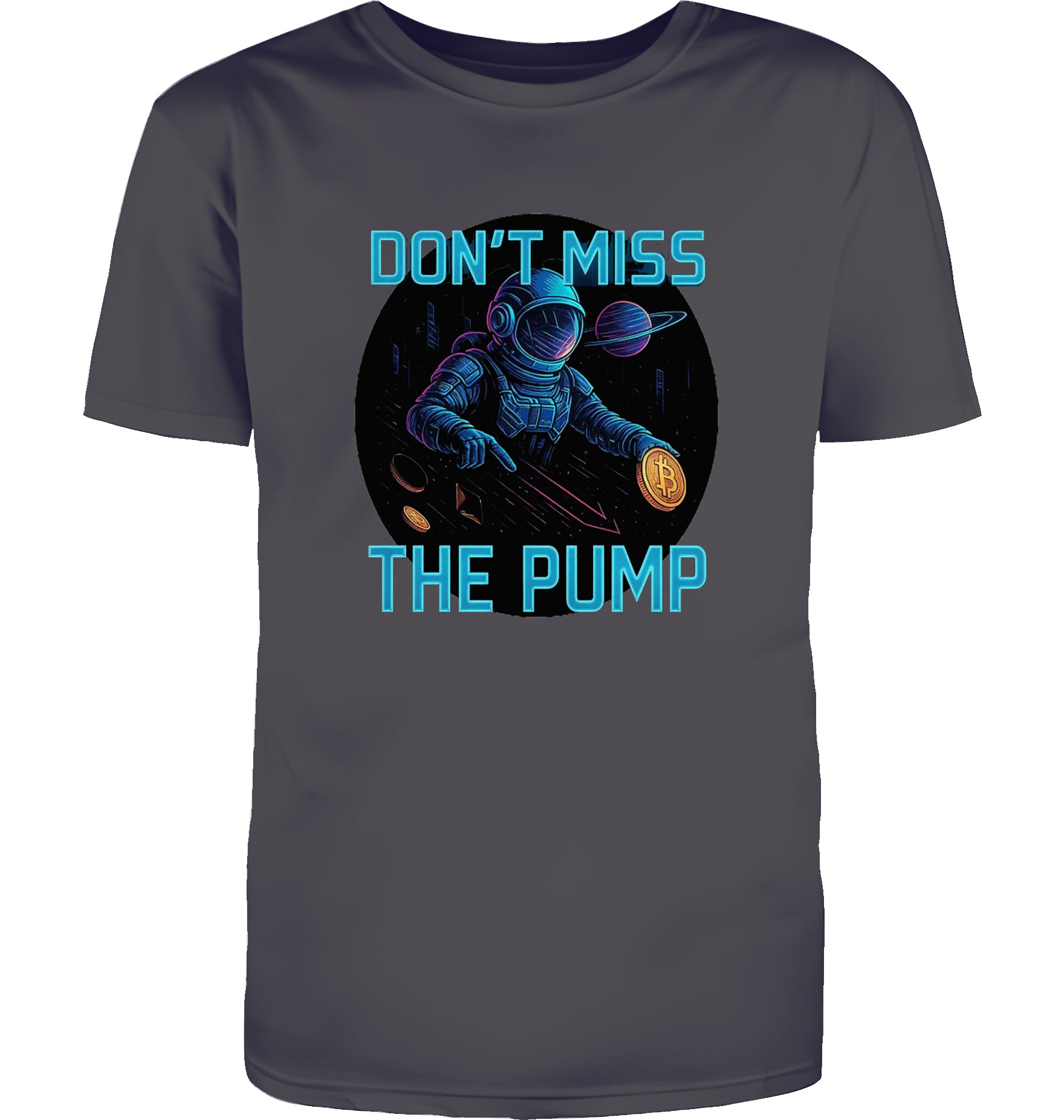 Don't miss the Pump  T-Shirt